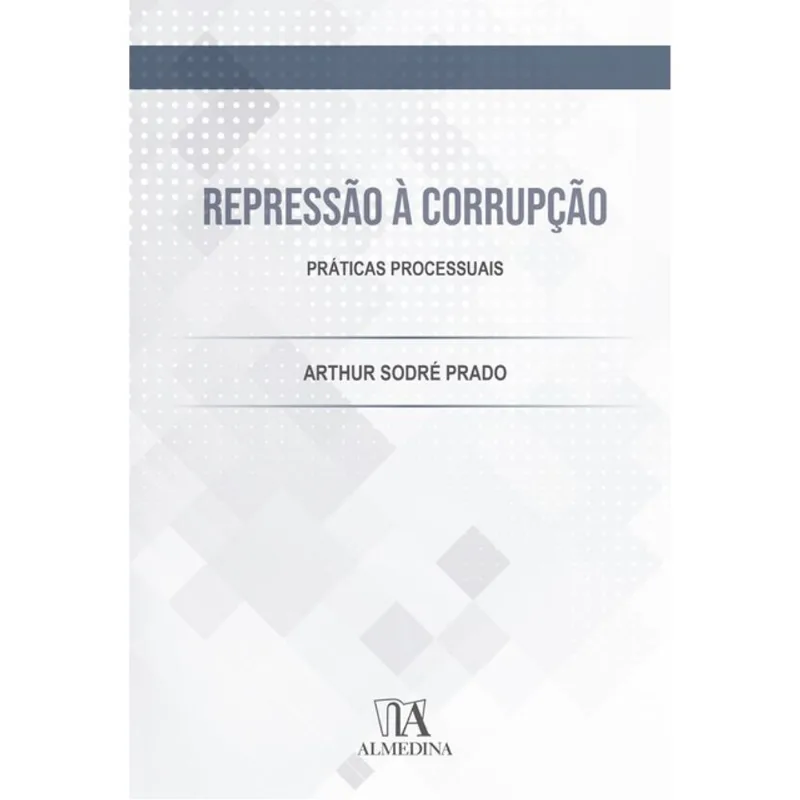 REPRESSÃO À CORRUPÇÃO