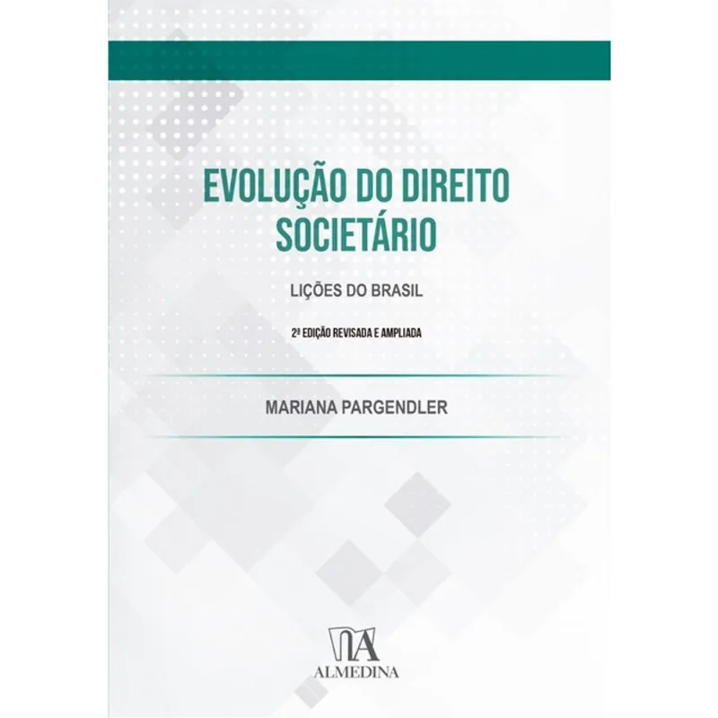 EVOLUÇÃO DO DIREITO SOCIETÁRIO