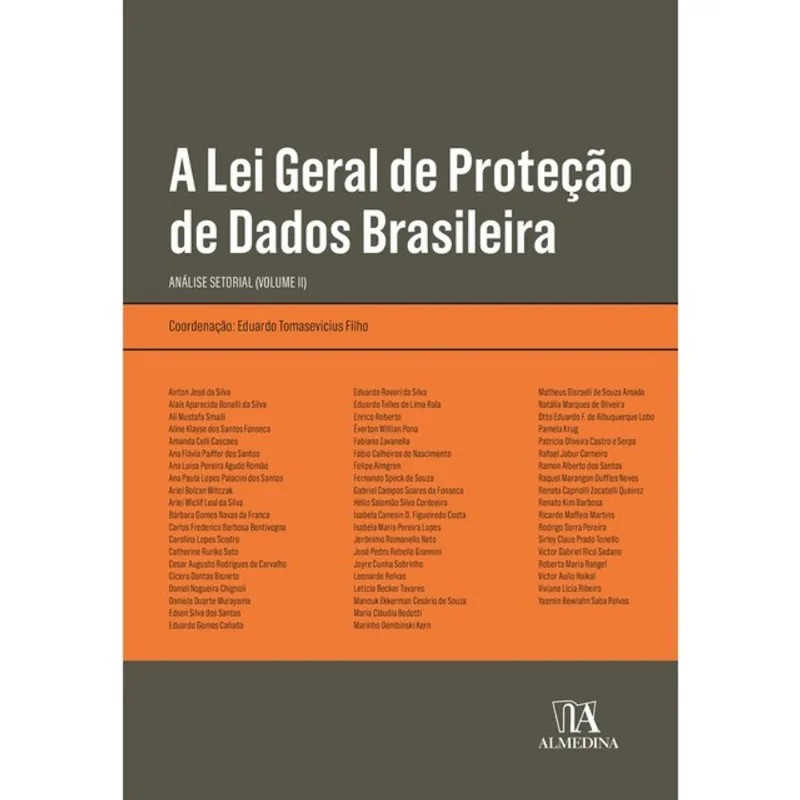 A LEI GERAL DE PROTEÇÃO DE DADOS BRASILEIRA