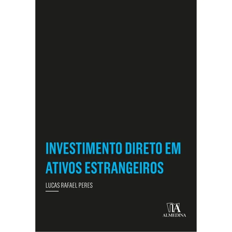 INVESTIMENTO DIRETO EM ATIVOS ESTRANGEIROS