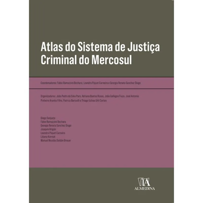 ATLAS DO SISTEMA DE JUSTIÇA CRIMINAL DO MERCOSUL