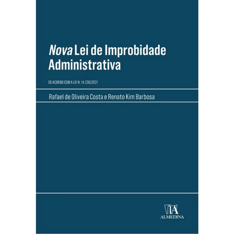 NOVA LEI DE IMPROBIDADE ADMINISTRATIVA