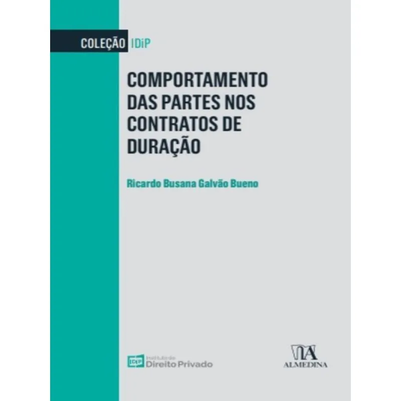 COMPORTAMENTO DAS PARTES NOS CONTRATOS DE DURAÇÃO