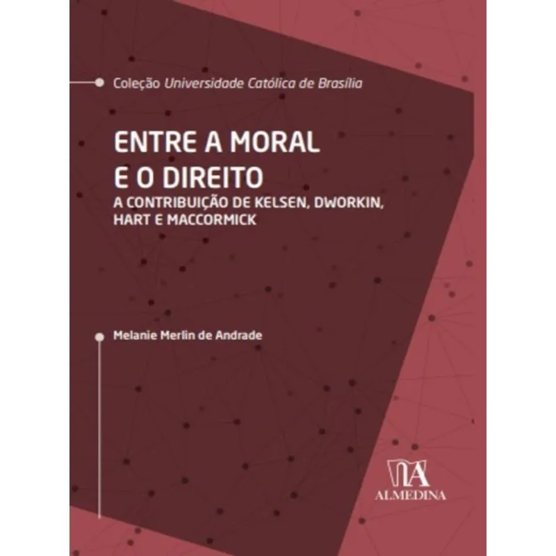 ENTRE A MORAL E O DIREITO
