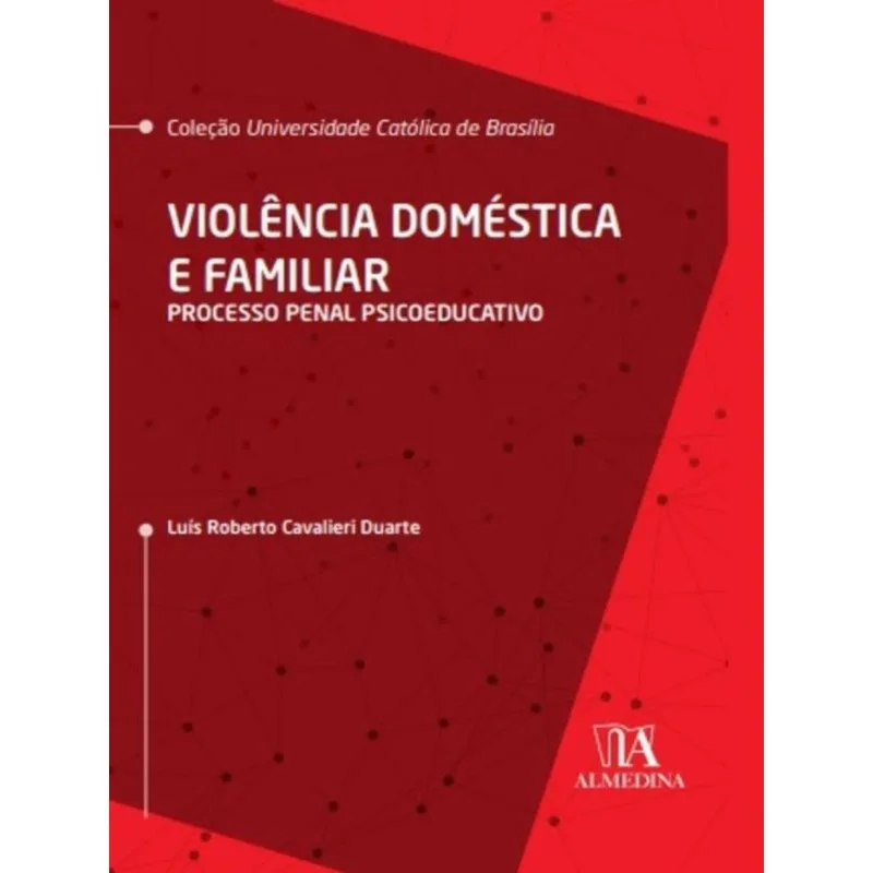 VIOLÊNCIA DOMÉSTICA E FAMILIAR
