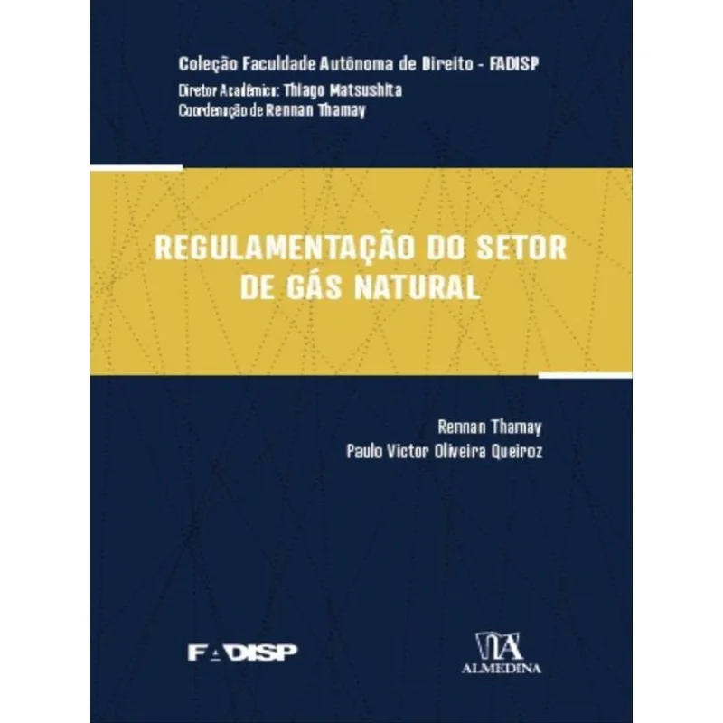 REGULAMENTAÇÃO DO SETOR DE GÁS NATURAL