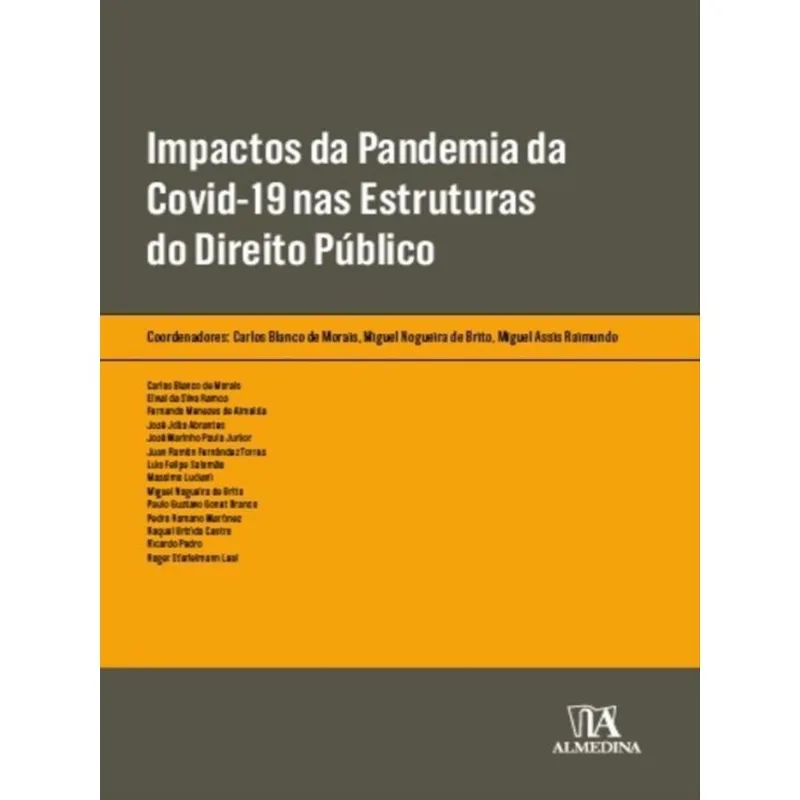 IMPACTOS DA PANDEMIA DA COVID-19 NAS ESTRUTURAS DO DIREITO PÚBLICO