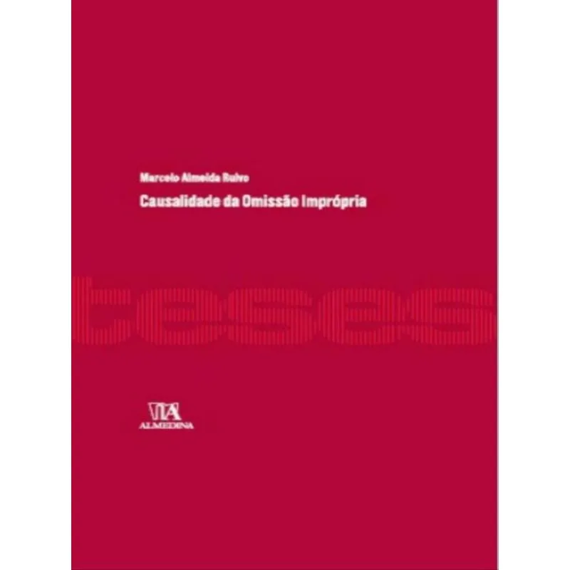 CAUSALIDADE DA OMISSÃO IMPRÓPRIA