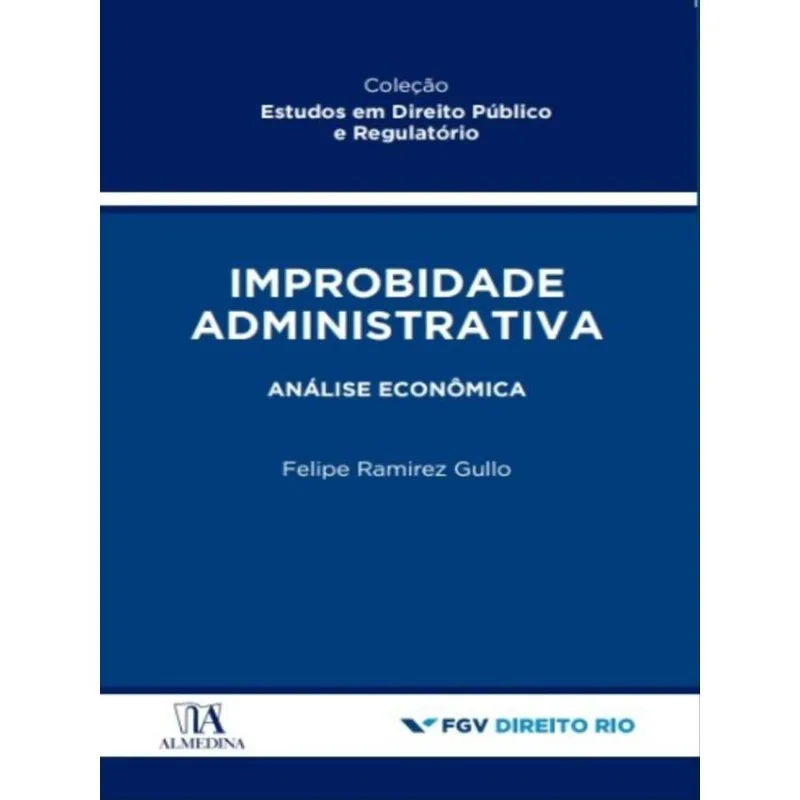IMPROBIDADE ADMINISTRATIVA