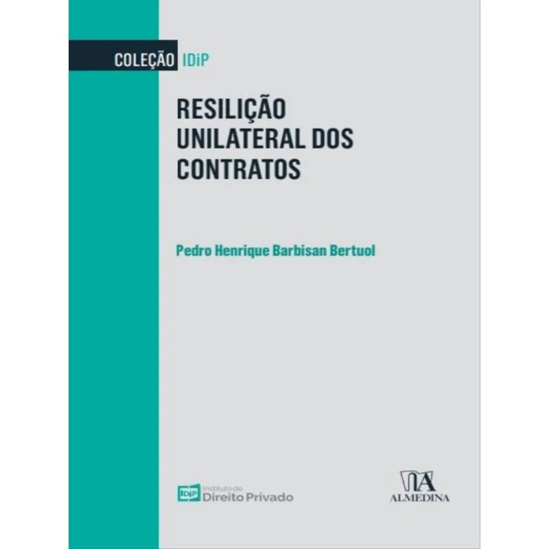RESILIÇÃO UNILATERAL DOS CONTRATOS