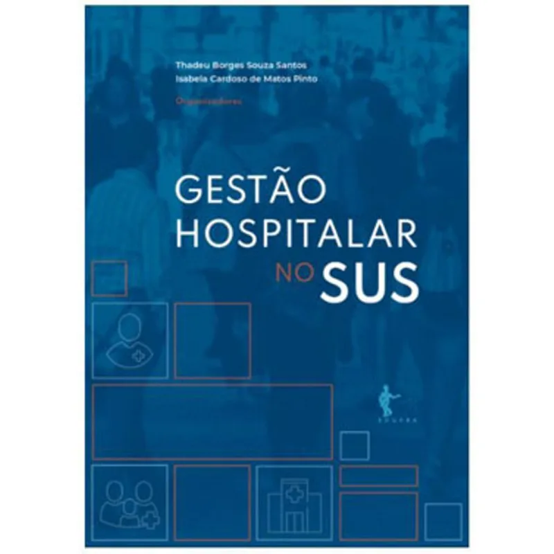 GESTÃO HOSPITALAR NO SUS