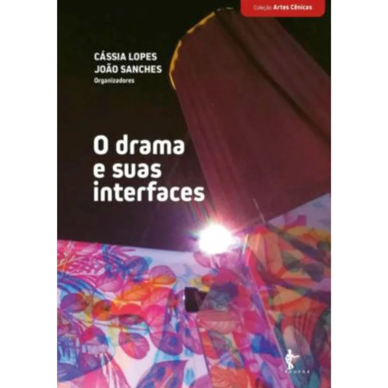 O DRAMA SUAS INTERFACES