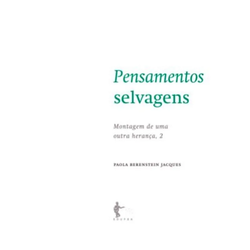 PENSAMENTOS SELVAGENS - VOL. 2