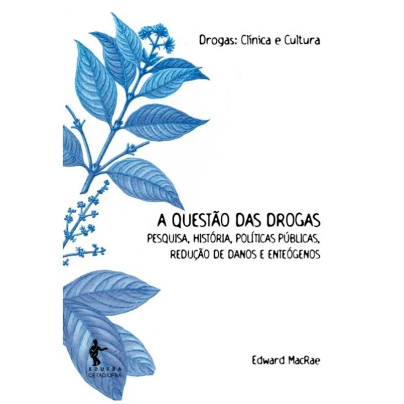 A QUESTÃO DAS DROGAS