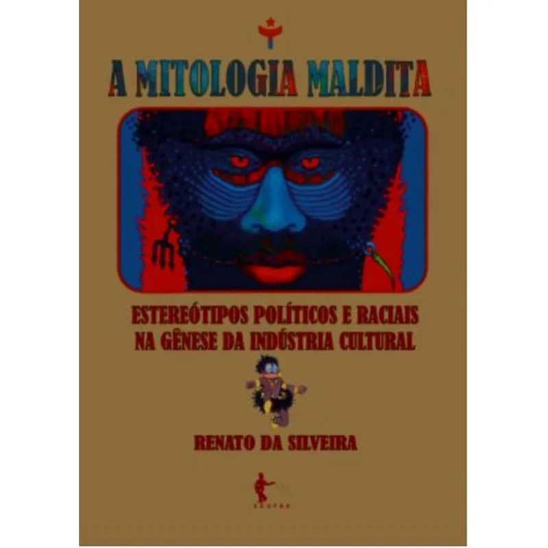 A MITOLOGIA MALDITA