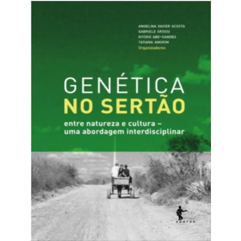 GENÉTICA NO SERTÃO