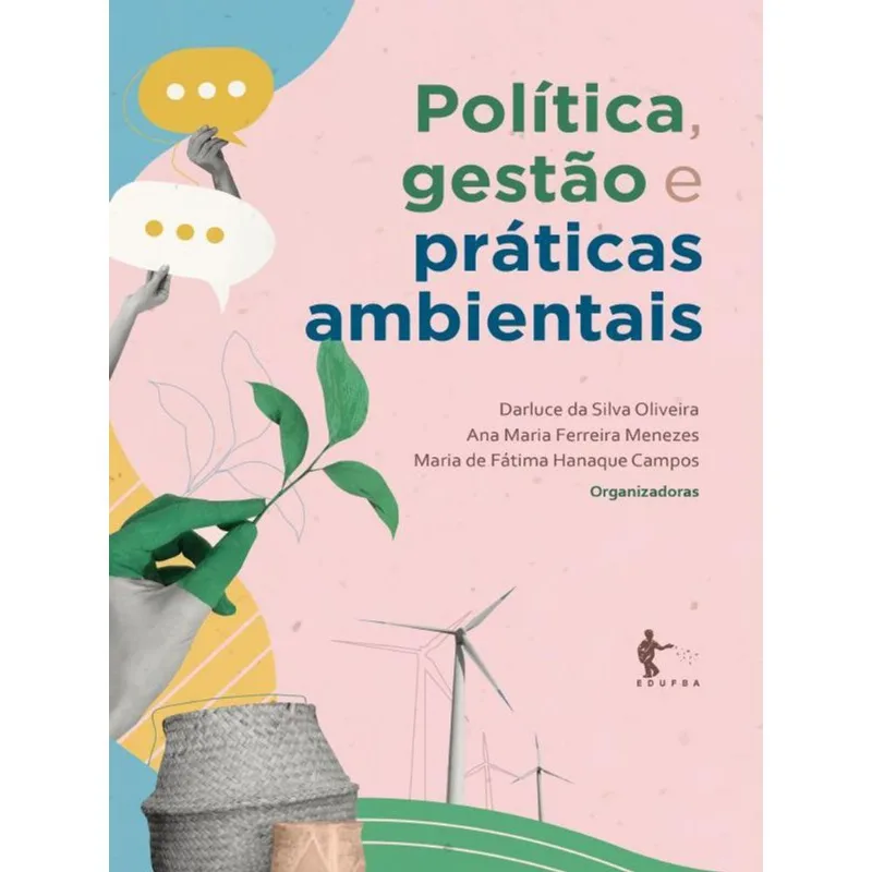 POLÍTICA, GESTÃO E PRÁTICAS AMBIENTAIS