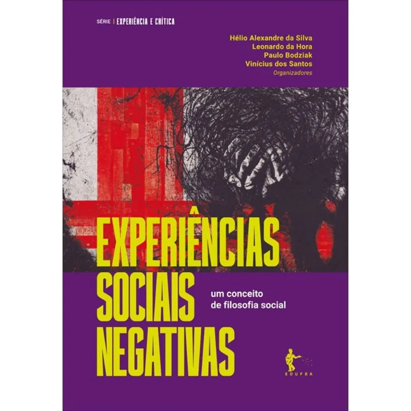 EXPERIÊNCIAS SOCIAIS NEGATIVAS