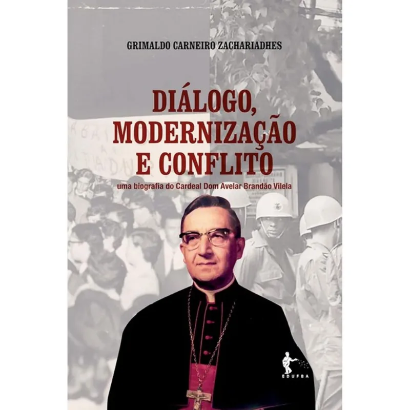 DIÁLOGO, MODERNIZAÇÃO E CONFLITO