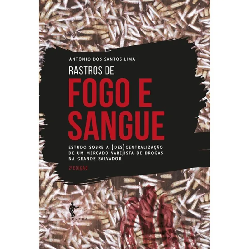 RASTROS DE FOGO E SANGUE