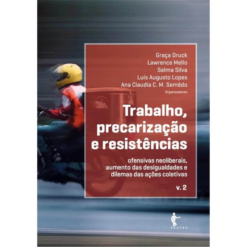 TRABALHO, PRECARIZAÇÃO E RESISTÊNCIAS - 2024 - VOL. 2