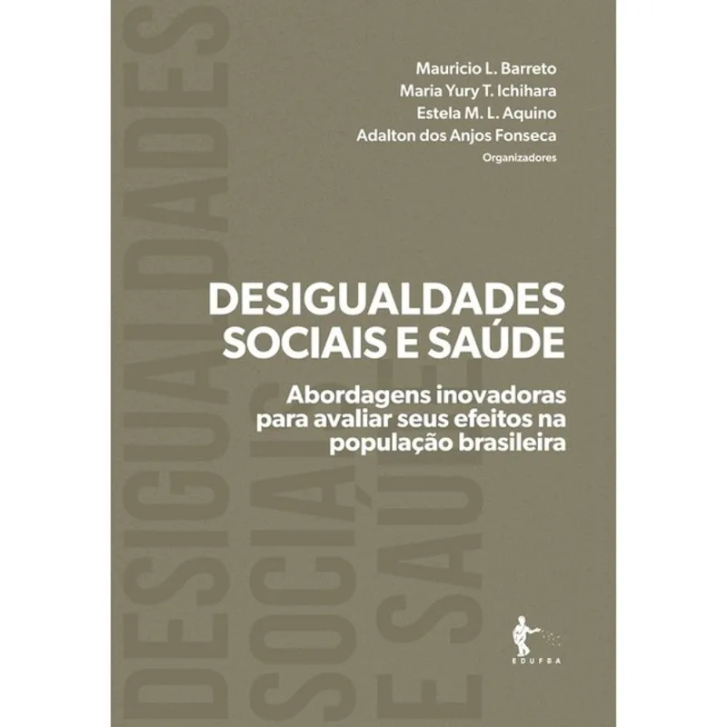 DESIGUALDADES SOCIAIS E SAÚDE