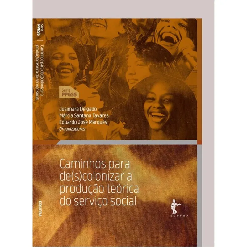 CAMINHOS PARA DE(S)COLONIZAR A PRODUÇÃO TEÓRICA DO SERVIÇO SOCIAL