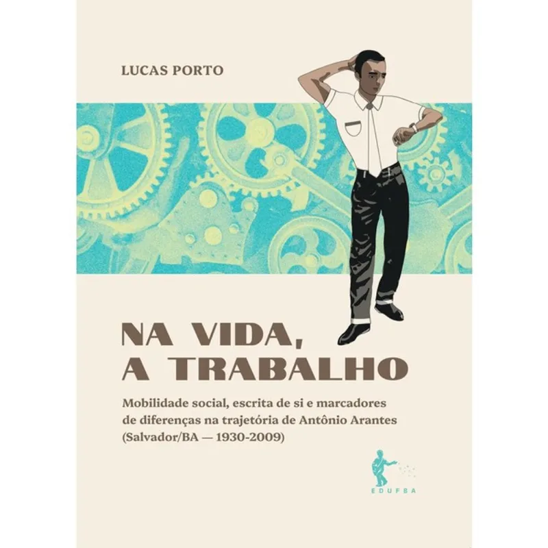 NA VIDA, A TRABALHO