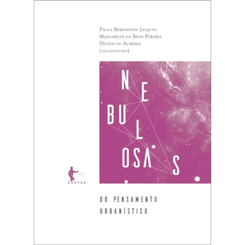 NEBULOSAS DO PENSAMENTO URBANÍSTICO - MODOS DE EXPOR - VOL. 4