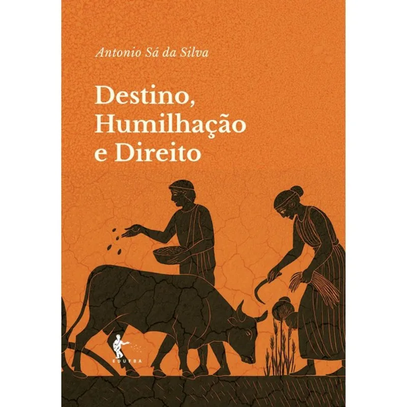 DESTINO, HUMILHAÇÃO E DIREITO - 2026