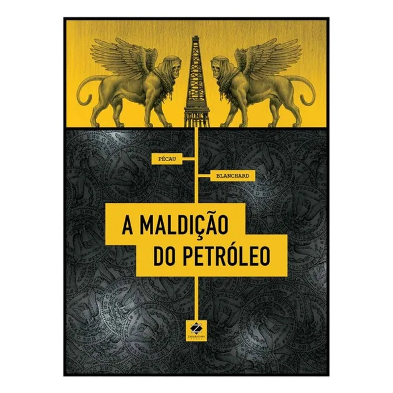 A MALDIÇÃO DO PETRÓLEO