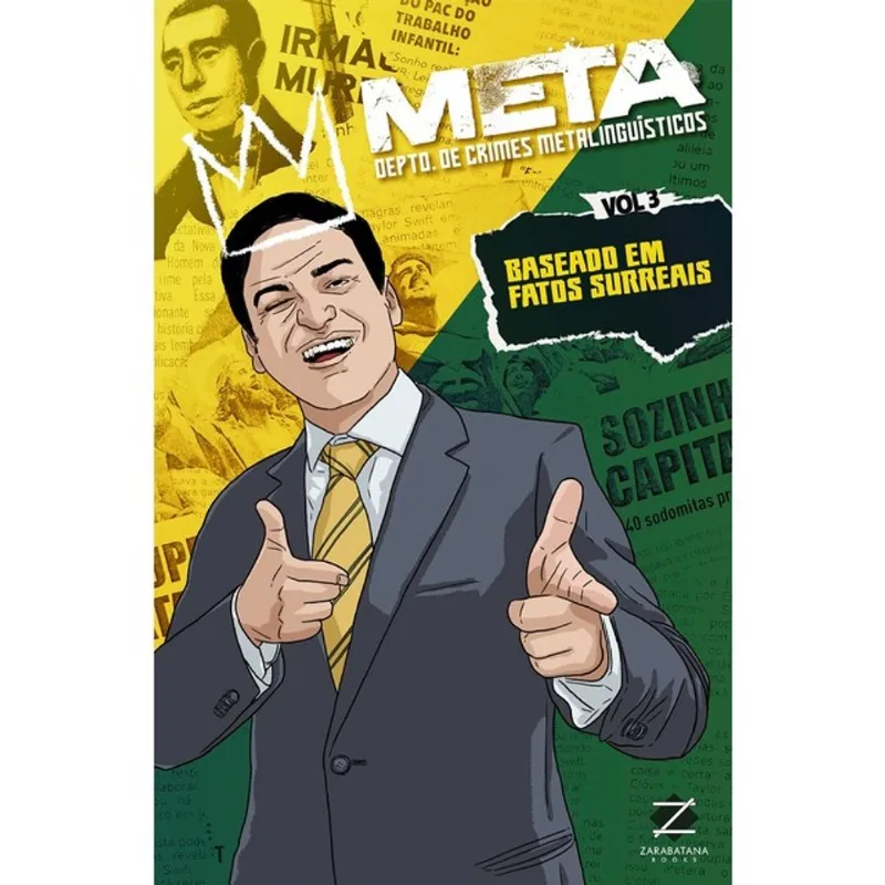 META - BASEADO EM FATOS SURREAIS - VOL. 3