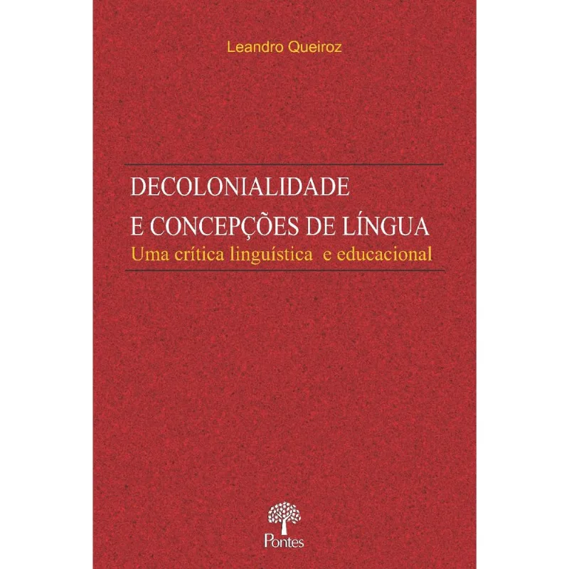 DECOLONIALIDADE E CONCEPÇÕES DE LÍNGUA
