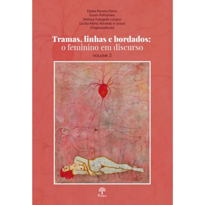 TRAMAS, LINHAS E BORDADOS - VOL. 2