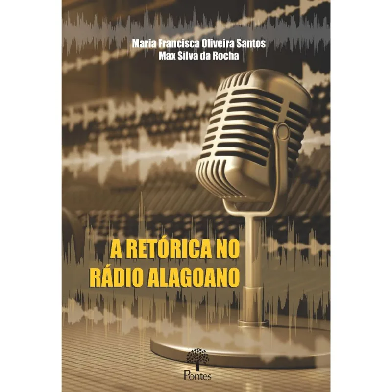 A RETÓRICA NO RÁDIO ALAGOANO