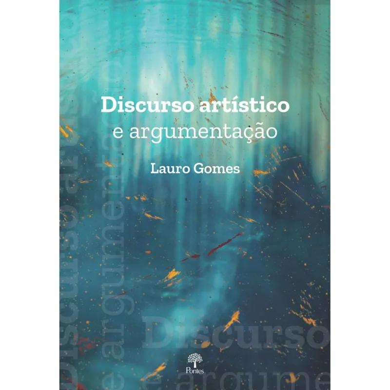 DISCURSO ARTÍSTICO E ARGUMENTAÇÃO