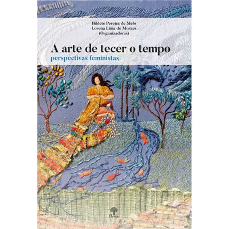 A ARTE DE TECER O TEMPO