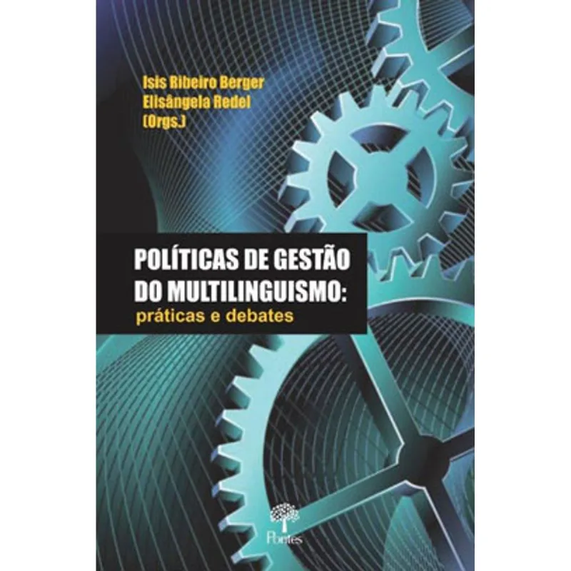 POLÍTICAS DE GESTÃO DO MULTILINGUISMO