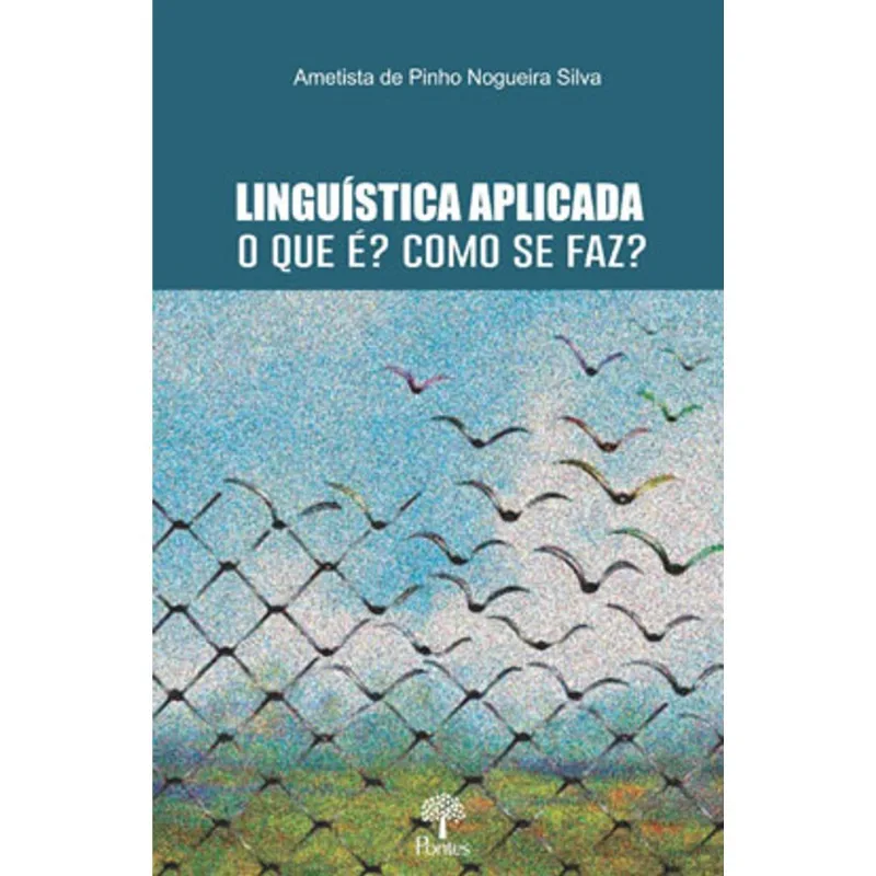 LINGUÍSTICA APLICADA O QUE É ? COMO SE FAZ ?