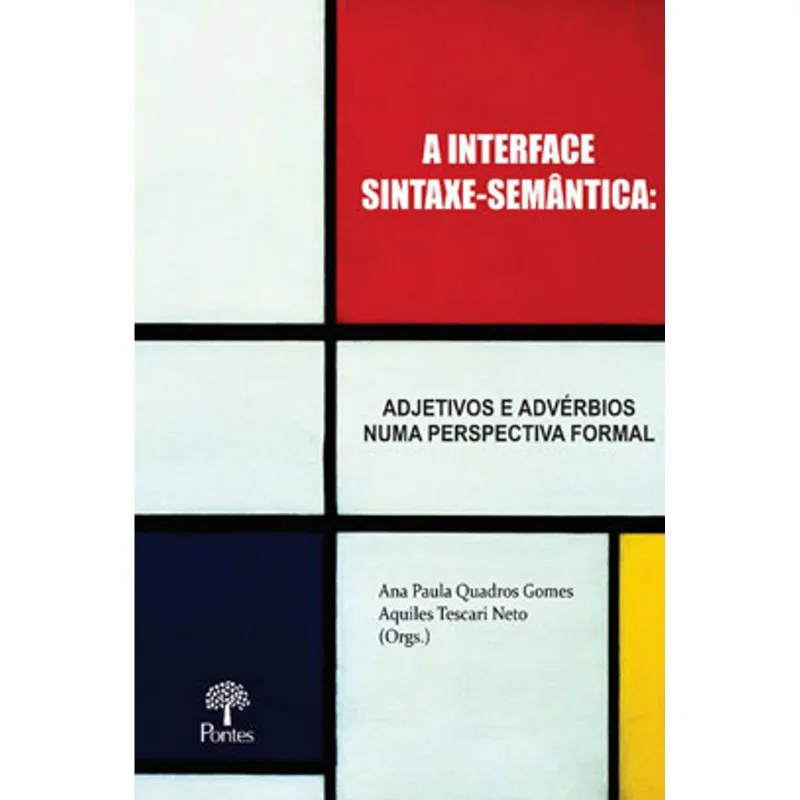 A INTERFACE SINTAXE-SEMÂNTICA
