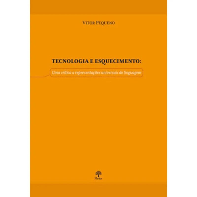 TECNOLOGIA E ESQUECIMENTO