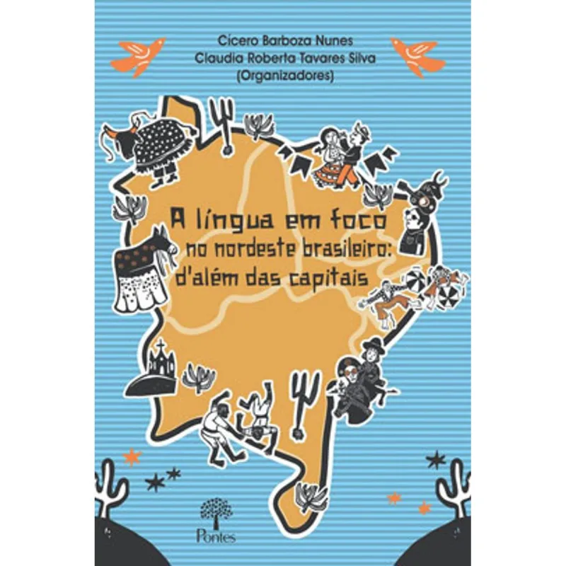 A LÍNGUA EM FOCO NO NORDESTE BRASILEIRO