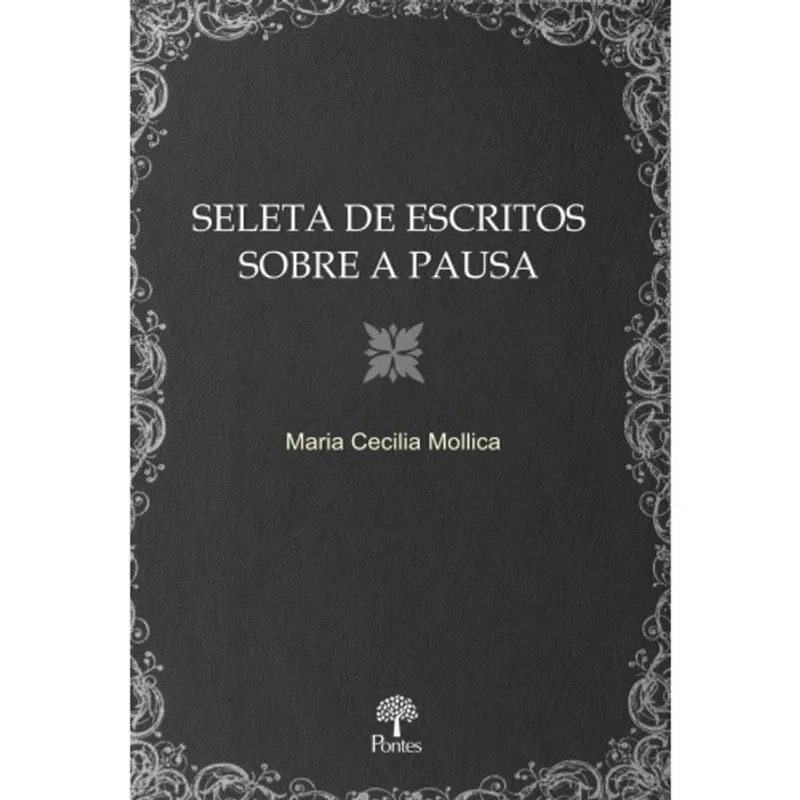 SELETA DE ESCRITOS SOBRE A PAUSA