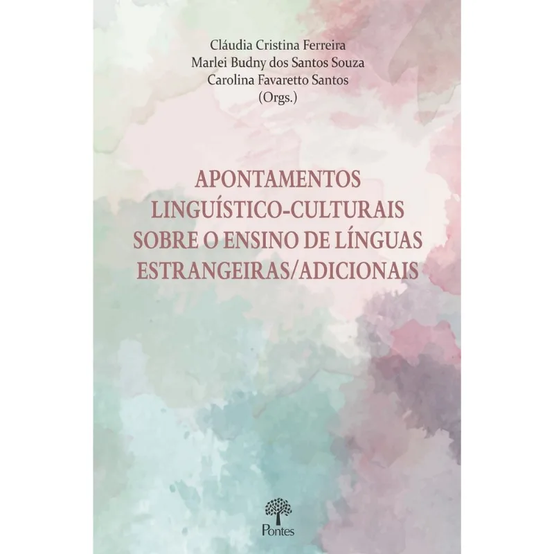 APONTAMENTOS LINGUÍSTICO-CULTURAIS SOBRE O ENSINO DE LÍNGUAS ESTRANGEIRAS/ADICIONAIS