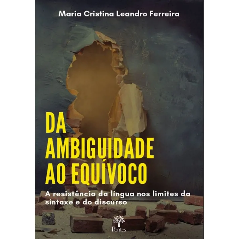 DA AMBIGUIDADE AO EQUÍVOCO