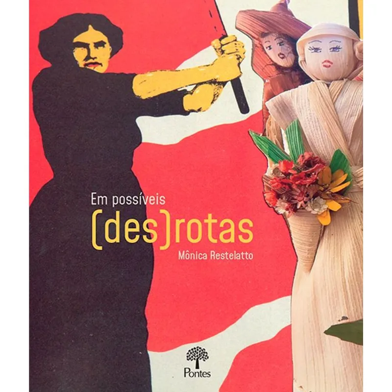 EM POSSÍVEIS (DES)ROTAS