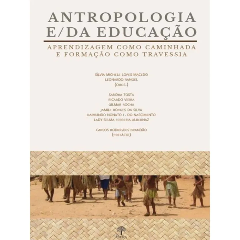 ANTROPOLOGIA E/DA EDUCAÇÃO