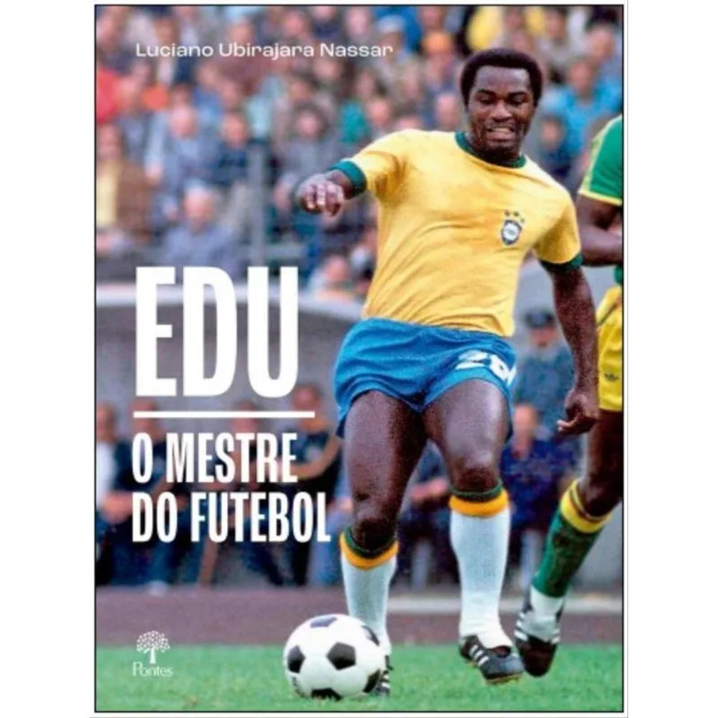 EDU O MESTRE DO FUTEBOL