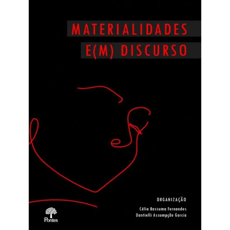 MATERIALIDADES E(M) DISCURSO