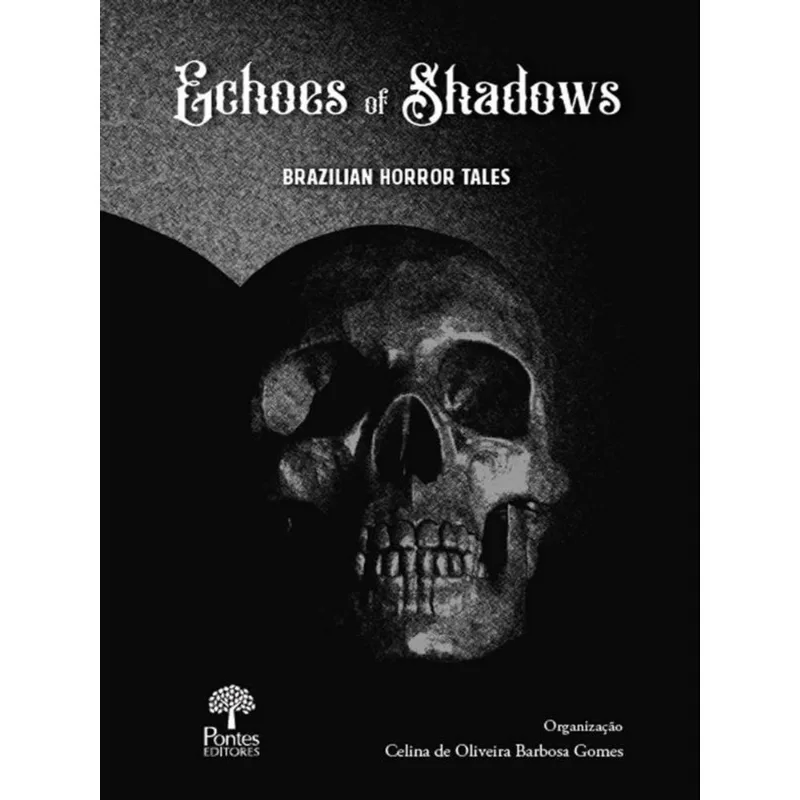 ECHOES OF SHADOWS
